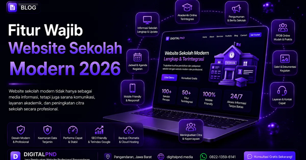 Fitur Wajib Website Sekolah Modern 2026