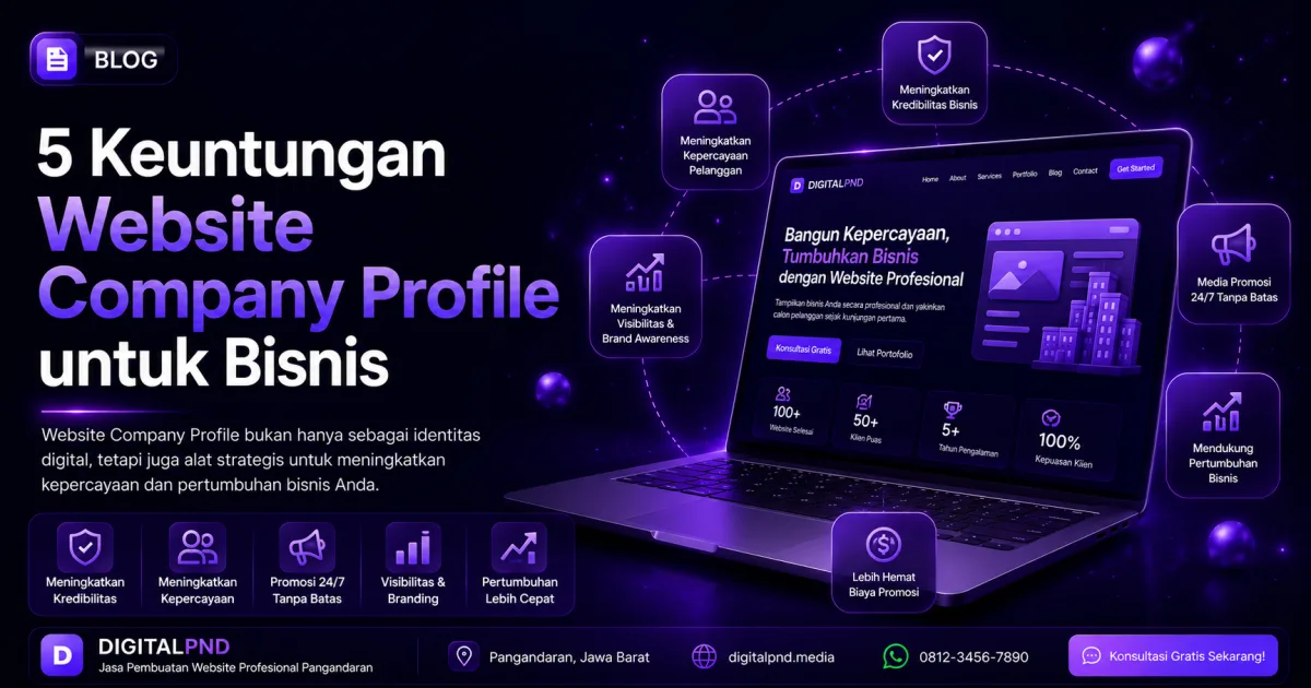 5 Keuntungan Website Company Profile untuk Bisnis